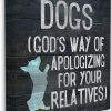 Hot * Cheaper Stupell Industries Dogs Are God'S Apology Dog Wall Decor, Canvas