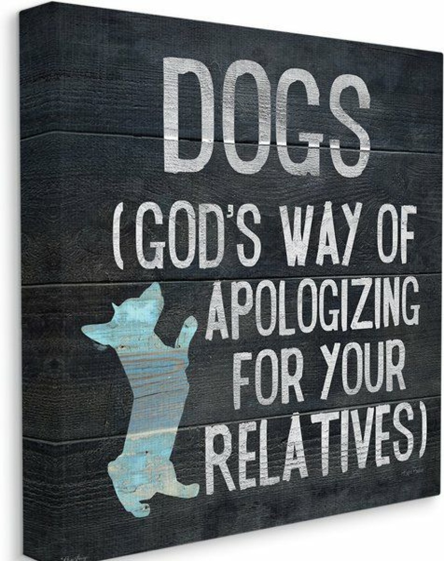 Hot * Cheaper Stupell Industries Dogs Are God'S Apology Dog Wall Decor, Canvas