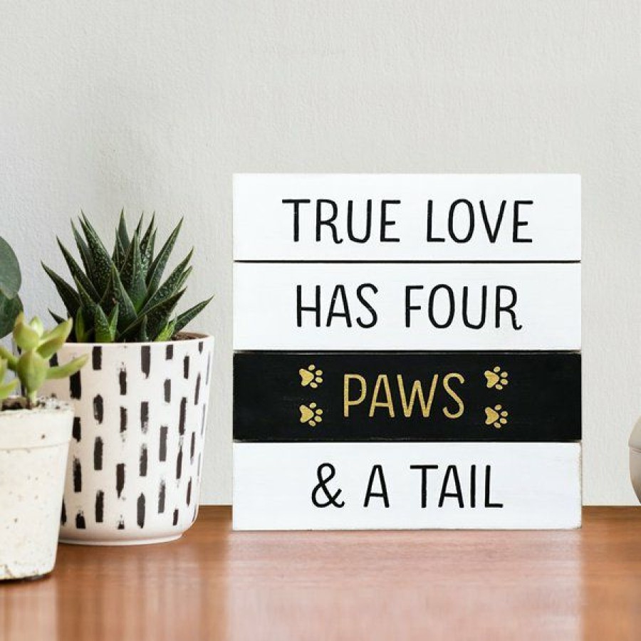 Hot * Discount Store New View "True Love Has Four Paws & A Tail" Box Sign